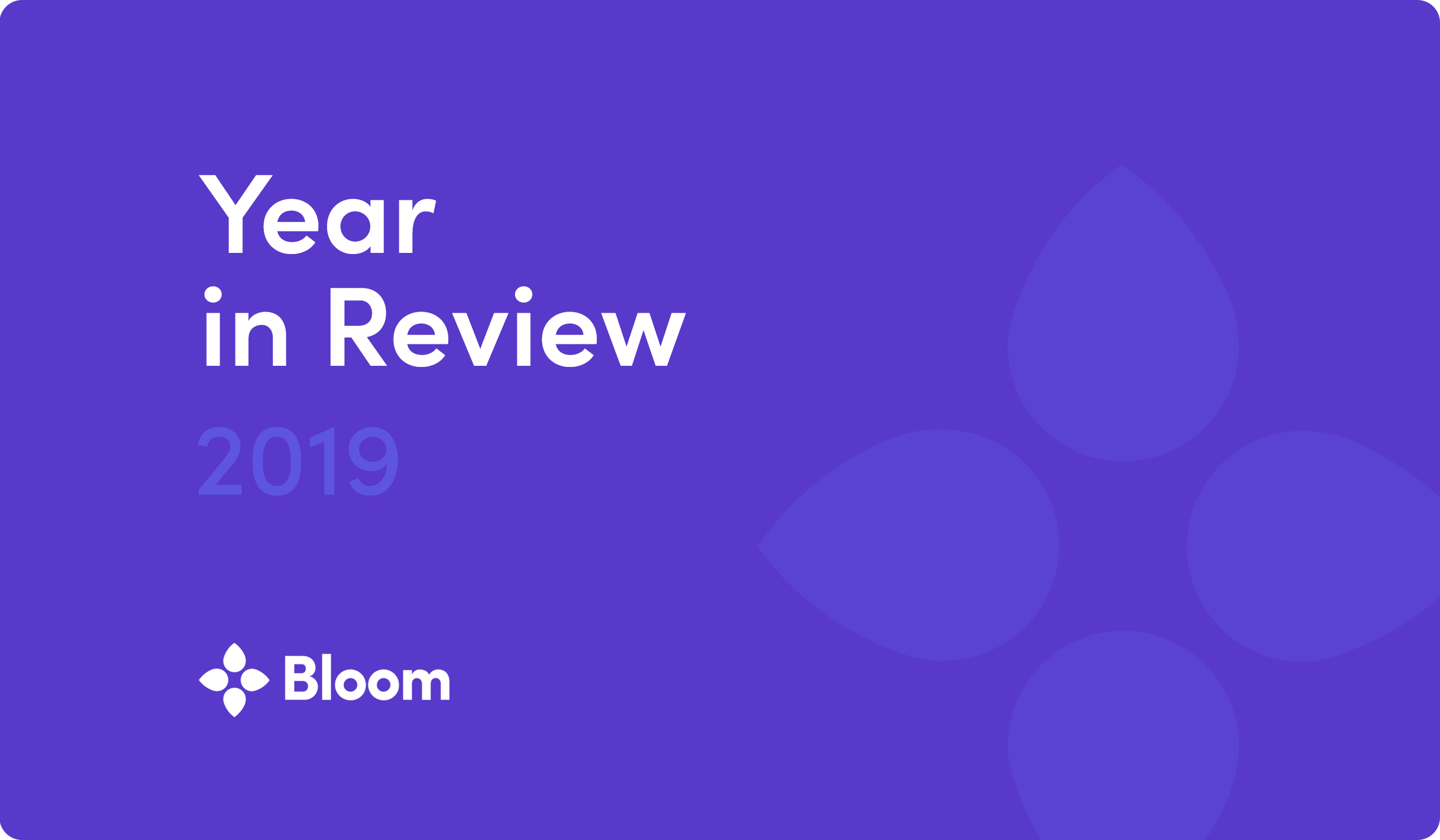 bloom 2019