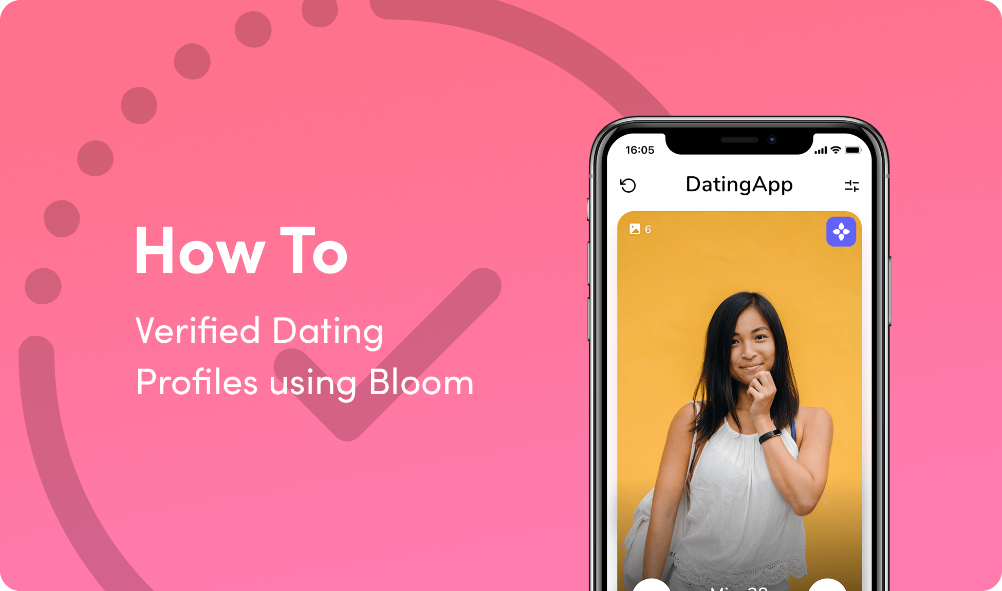 How To: Verified Dating Profiles using Bloom