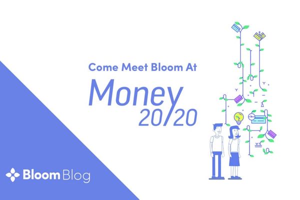 Come Meet Bloom at Money 20/20