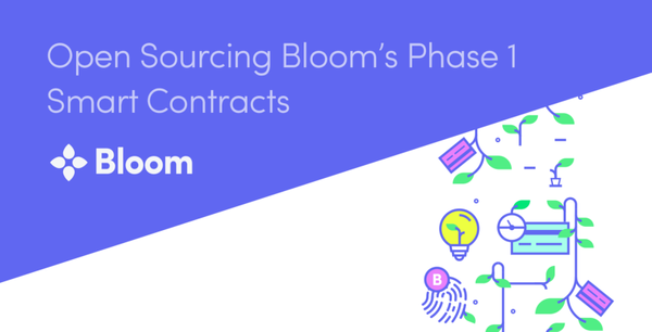 Open Sourcing Bloom’s Phase 1 Contracts